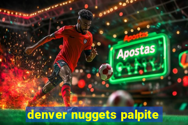 denver nuggets palpite